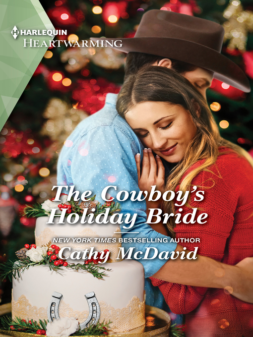 Title details for The Cowboy's Holiday Bride by Cathy McDavid - Available